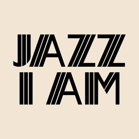 Jazz I am